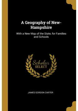 A Geography of New-Hampshire