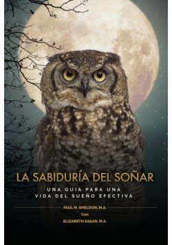 La Sabiduría Del Soñar