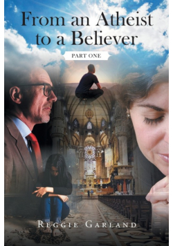 From an Atheist to a Believer