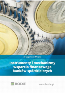 Instrumenty i mechanizmy wsparcia finansowego banków spółdzielczych
