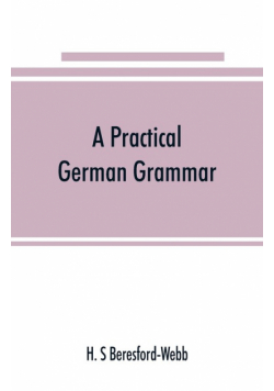 A practical German grammar