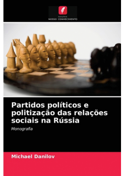 Partidos políticos e politização das relações sociais na Rússia