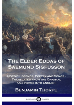The Elder Eddas of Saemund Sigfusson