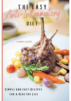 The Easy Anti-Inflammatory Diet