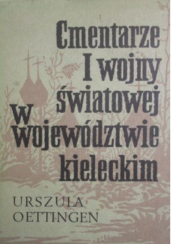 Cmentarze I wojny światowej w województwie kieleckim