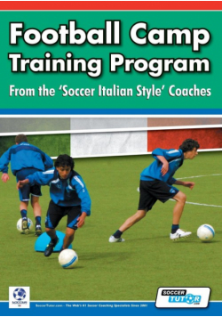 Football Camp Training Program from the Soccer Italian Style Coaches