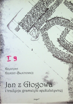 Jan z Głogowa i tradycja gramatyki spekulatywnej