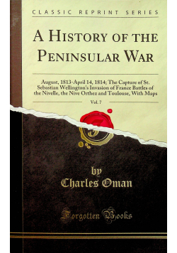 A History Of The Peninsular War reprint z 1930 r