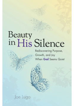 Beauty In His Silence