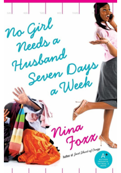 No Girl Needs a Husband Seven Days a Week