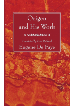 Origen and His Work