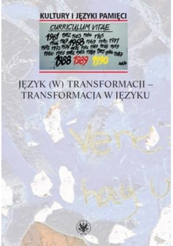 Język (w) transformacji transformacja w języku
