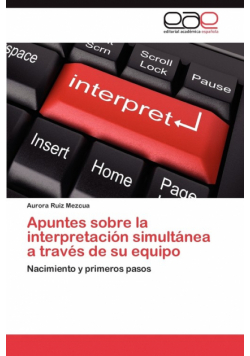 Apuntes Sobre La Interpretacion Simultanea a Traves de Su Equipo