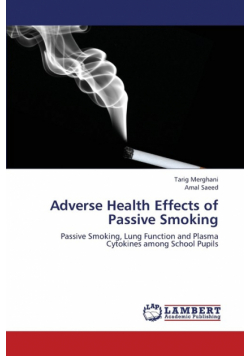 Adverse Health Effects of Passive Smoking