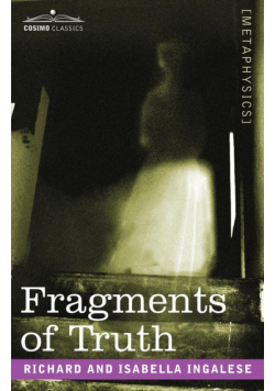 Fragments of Truth