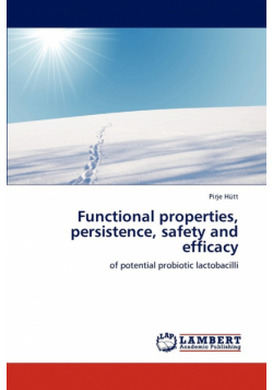 Functional Properties, Persistence, Safety and Efficacy