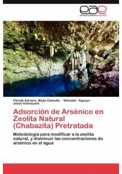 Adsorcion de Arsenico En Zeolita Natural (Chabazita) Pretratada