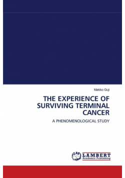The Experience Of Surviving Terminal Cancer