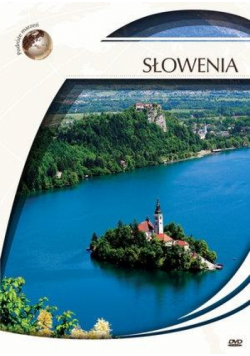 Podróże marzeń. Słowenia