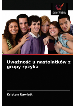 Uważność u nastolatków z grupy ryzyka