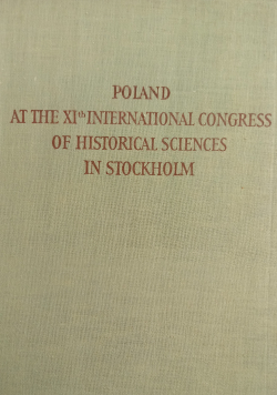 Poland at the XIth International Congress of Historical Sciences in Stockholm