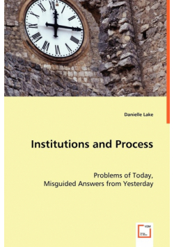 Institutions and Process
