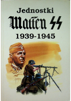 Jednostki Waffen SS 1939 1945