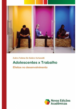 Adolescentes x Trabalho