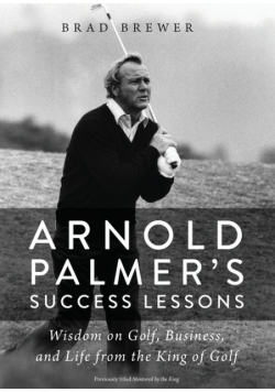 Arnold Palmer's Success Lessons