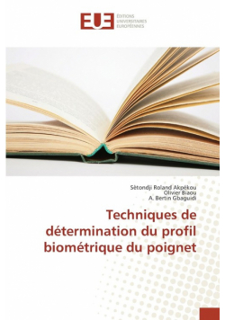 Techniques de détermination du profil biométrique du poignet