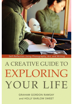A Creative Guide to Exploring Your Life