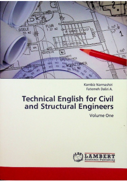 Technical English for Civil and Structural Engineers Volume One