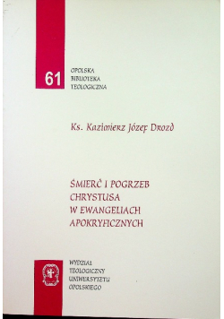 Śmierć i pogrzeb Chrystusa w ewangeliach apokryficznych