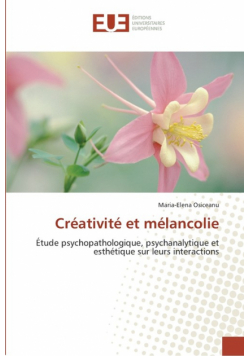 Créativité et mélancolie
