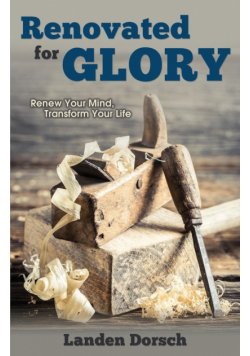 Renovated for Glory