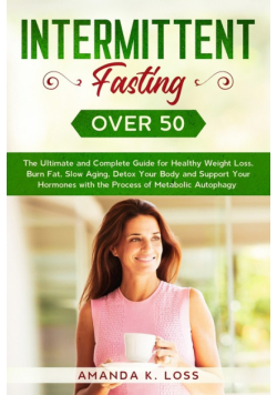 Intermittent Fasting Over 50