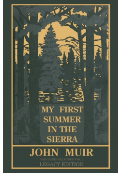 My First Summer In The Sierra Legacy Edition