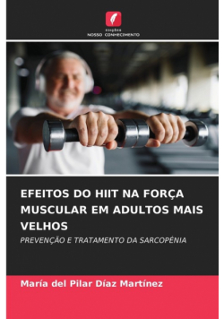 Efeitos Do Hiit Na Força Muscular Em Adultos Mais Velhos
