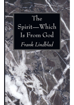 The Spirit-Which Is From God