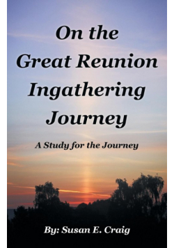 On the Great Reunion Ingathering Journey