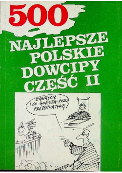 500 najlepsze polskie dowcipy Część II