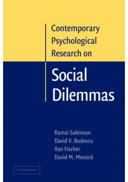 Contemporary Psychological Research on Social Dilemmas