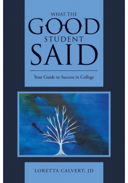 What the Good Student Said