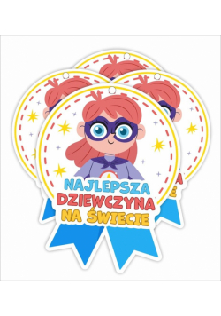 Medal papierowy - Najlepsza dziewczyna 4szt