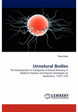 Unnatural Bodies