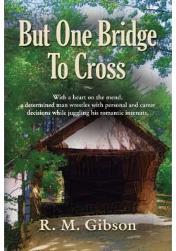 But One Bridge to Cross