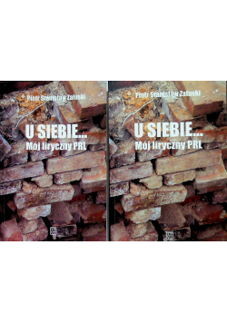 U siebie Mój liryczny PRL Część 1 i 2