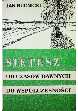 Sietesz od czasów dawnych do współczesności