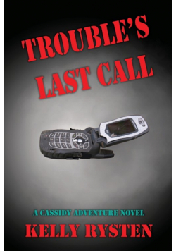 Trouble's Last Call