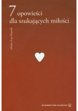7 opowieści dla szukających miłości
